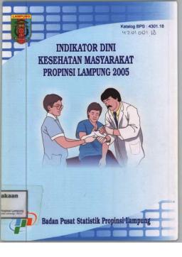 Indikator Dini Kesehatan Masyarakat Provinsi Lampung 2005