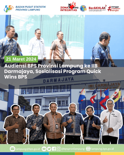 Audiensi BPS Provinsi Lampung ke IIB Darmajaya, Sosialisasi Program Quick Wins BPS
