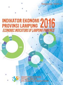 Indikator Ekonomi Provinsi Lampung 2016