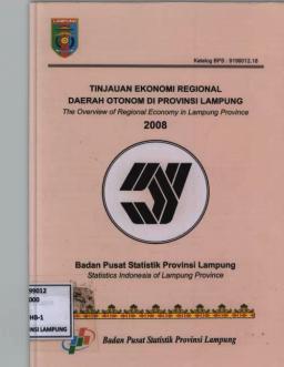 The Overview Of Regional Economy In Lampung Province 2008
