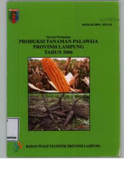 Produksi Tanaman Palawija Provinsi Lampung Tahun 2006