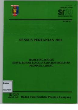 Agricultural Census Results Of The Household Survey For Horticulture Businesses In Lampung Province